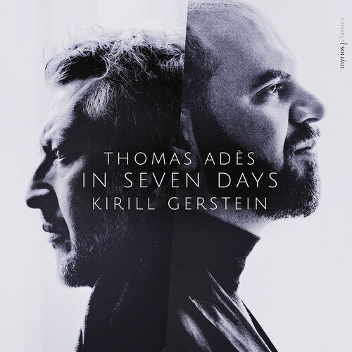 Thomas Adès & Kirill Gerstein: In Seven Days