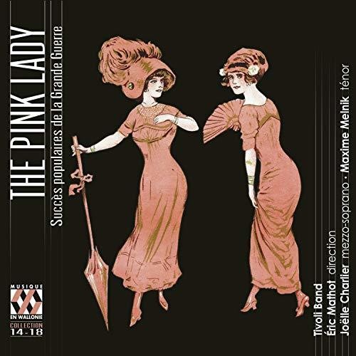 The Pink Lady: Succès populaires de la Grande Guerre
