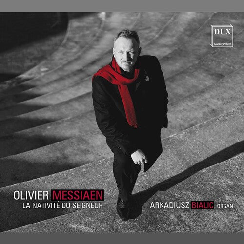 Messiaen: La Nativité du Seigneur