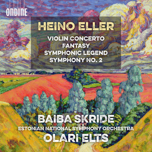 Eller: Violin Concerto, Fantasy, Symphonic Legend & Symphony