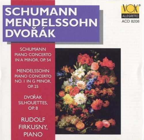 Schumann & Mendelssohn: Piano Concertos - Dvorák: Silhouette
