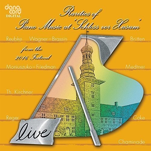 Rarities of Piano Music at Schloss vor Husum, 2016 Festival