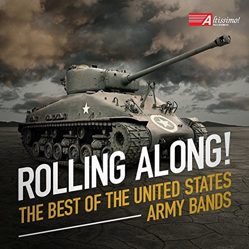 Rolling Along! The Best of The United States Army Bands [2 CDs]