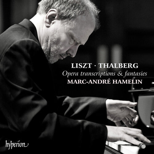 LISZT & THALBERG: OPERA TRANSCRIPTIONS & FANTASIES