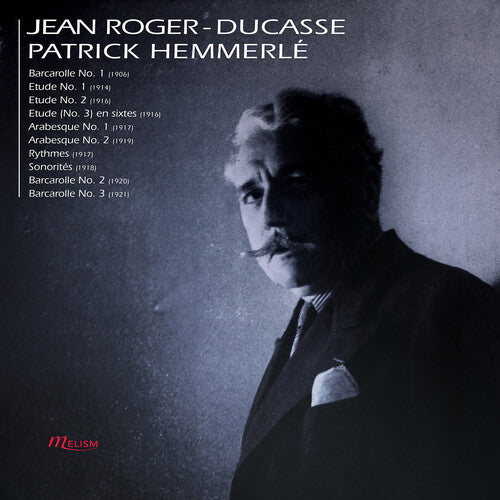 HEMMERLE PLAYS ROGER-DUCASSE