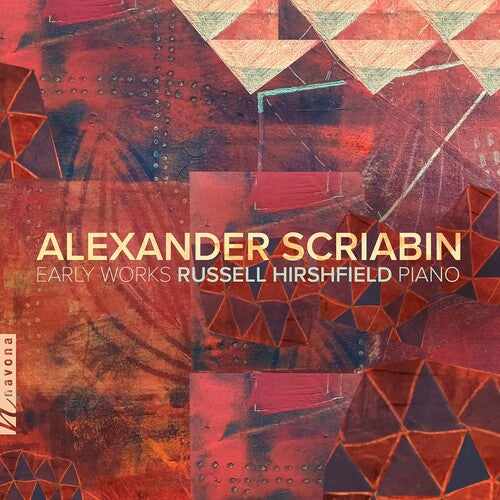Scriabin, A.: Early Works