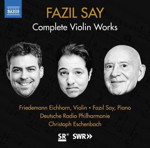 Say: Violin Sonatas Nos. 1 & 2 - 1001 Nights in the Harem