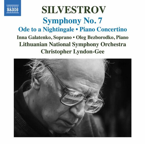 Silvestrov: Ode to a Nightingale - Symphony No. 7 - Piano Co