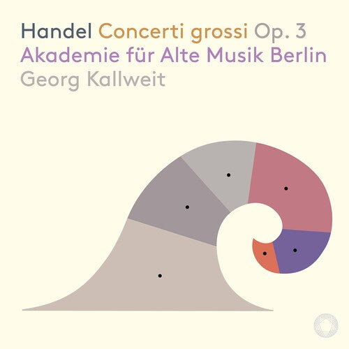 Handel: Concerti Grossi, Op. 3