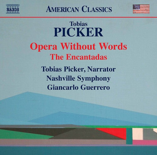 Picker: Opera Without Words - The Encantadas