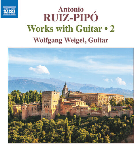 Ruiz-Pipó: Works with Guitar, Vol. 2