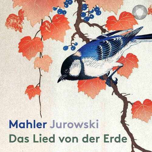Mahler: Das Lied von der Erde