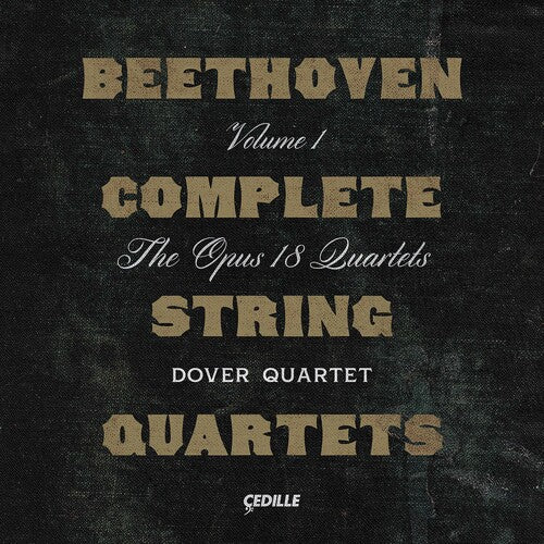 Beethoven: Complete String Quartets, Op. 18