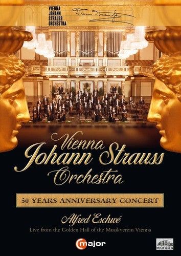 Vienna Johann Strauss Orchestra - 50 Years Anniversary Conce