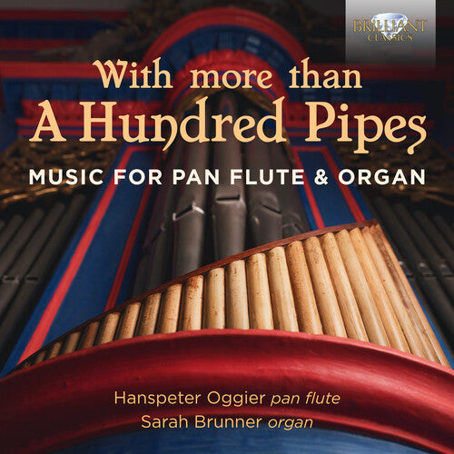 With More Than a Hundred Pipes - Music for Pan Flute and Org