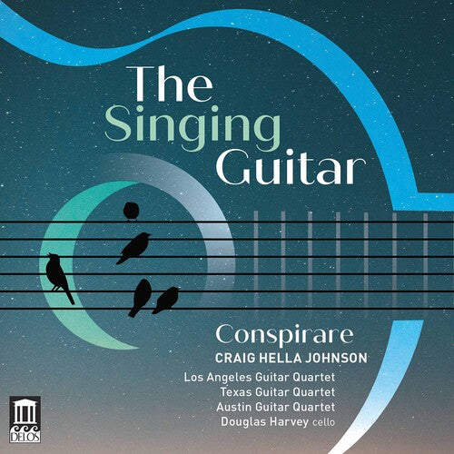 The Singing Guitar / Conspirare; Craig Hella Johnson