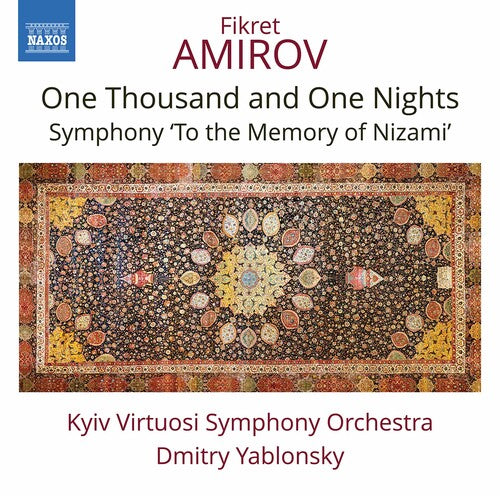 Amirov: One Thousand and One Nights Suite - Symphony 'To the