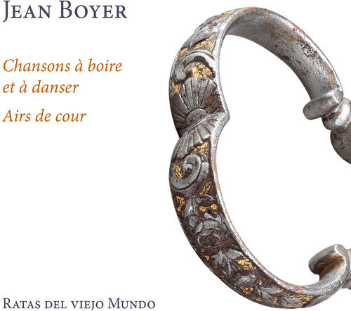 Chansons à boire et à danser - Airs de cour