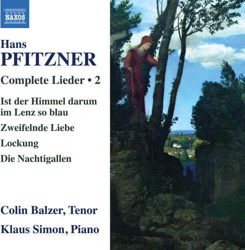 Pfitzner: Complete Lieder, Vol. 2