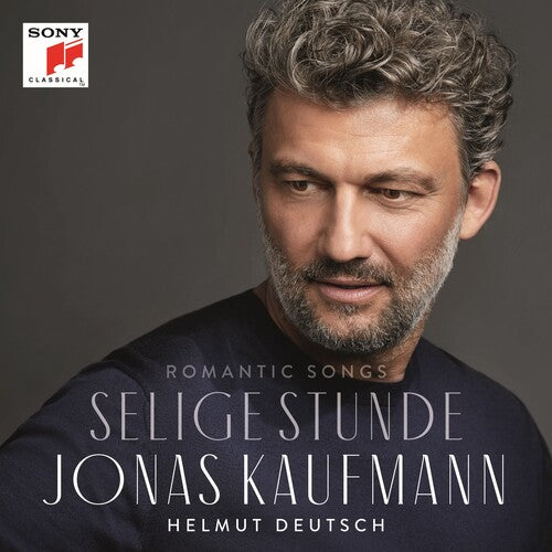 Selige Stunde - Romantic Songs  Jonas Kaufmann
