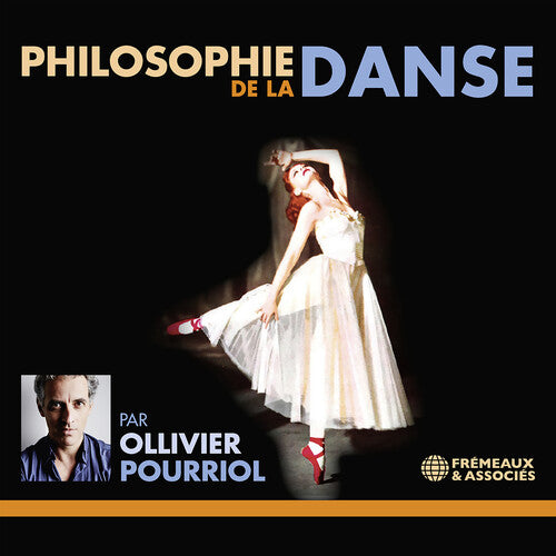 Pourriol: Philosophie de la danse