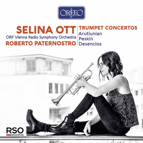 Arutiunian - Peskin - Desenclos: Trumpet Concertos  Ott, Paternostro, Orf Vienna Radio Symphony Orchestra