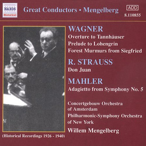 Wagner, R.: Overtures / Strauss, R.: Don Juan (Mengelberg) (