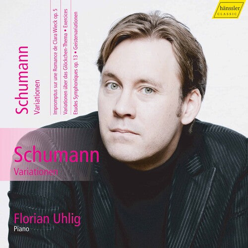 Schumann Variationen - Florian Uhlig Vol. 14