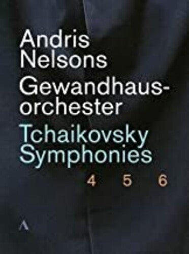 Tchaikovsky: Symphonies Nos. 4, 5 And 6  Nelsons, Gewandhausorchester Leipzig