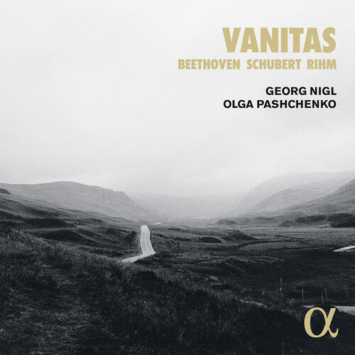 Vanitas - Schubert, Beethoven & Rihm