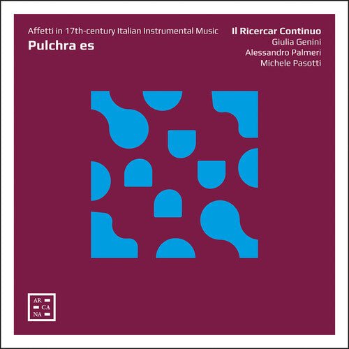 Pulchra es: Affetti in 17th-century Italian Instrumental Mus