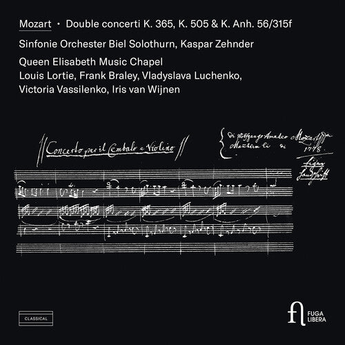 Mozart: Double concerti K. 365, K. 505 & K. Anh. 56/315f