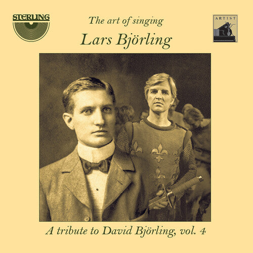 The Art of Singing: A tribute to David Björling, Vol. 4