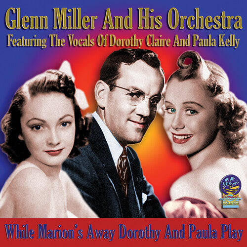WHILE MARION'S AWAY DOROTHY & PAULA PLAY