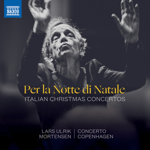Per la Notte di Natale: Italian Christmas Concertos