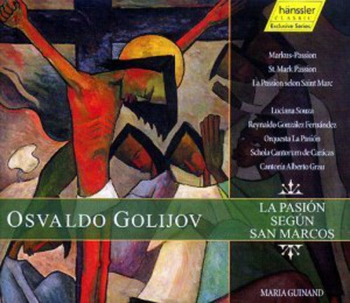LA PASIÓN SEGÚN SAN MARCOS