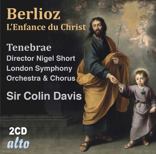 BERLIOZ: L'ENFANCE DU CHRIST