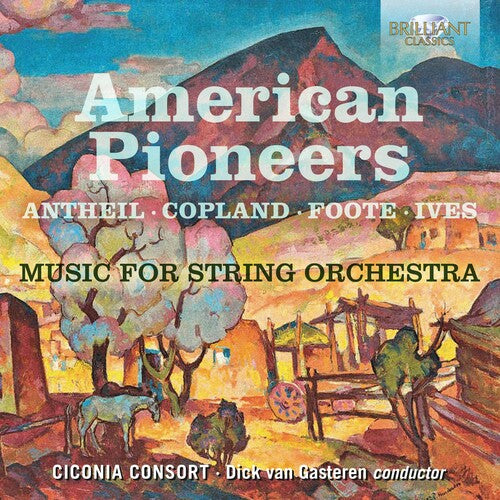 American Pioneers: Music For String Orchestra