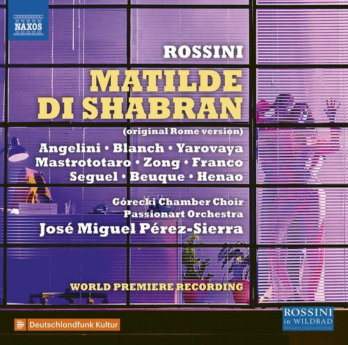 Rossini: Matilde Di Shabran (Original Version)