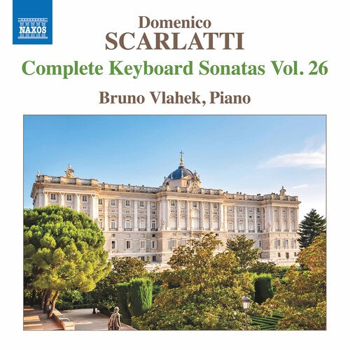 Scarlatti: Complete Keyboard Sonatas, Vol. 26