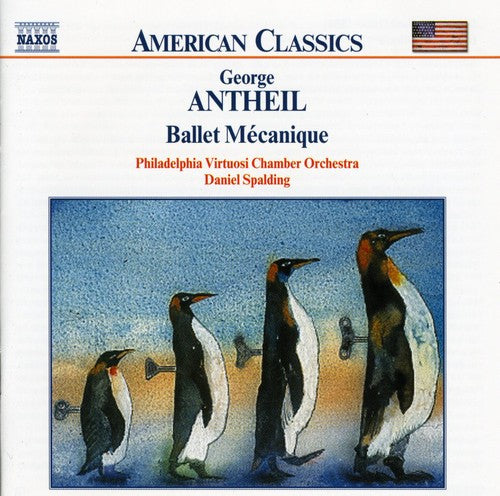 ANTHEIL: Ballet Mecanique / Serenade for String Orchestra