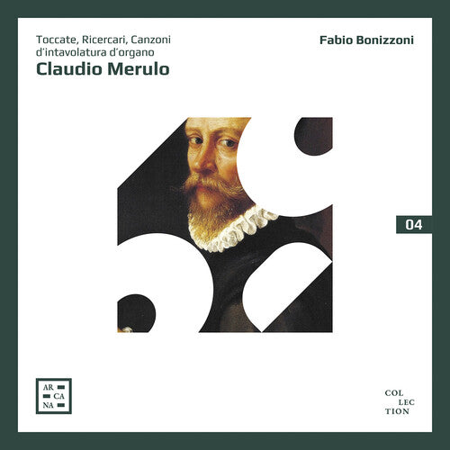 Merulo: Toccate, ricercari, canzoni d'intavolatura d'organo