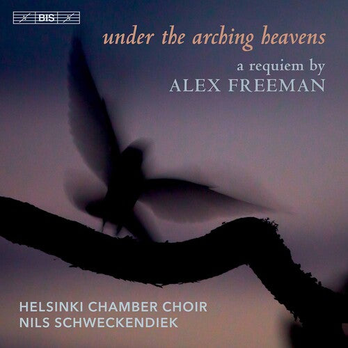 Freeman: Under the Arching Heavens: A Requiem - A Wilderness