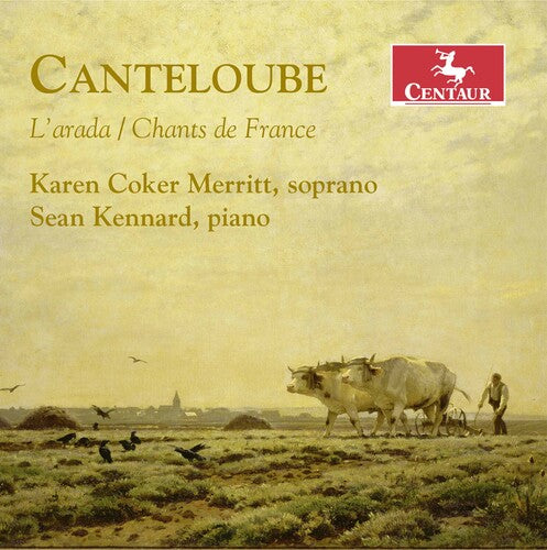 Canteloube: L'Arada - Chants De France