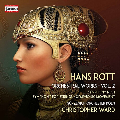 Rott: Complete Orchestral Works Vol. 2