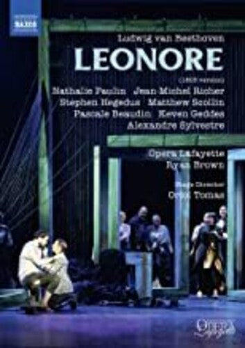 Beethoven: Leonore (1805 Version)