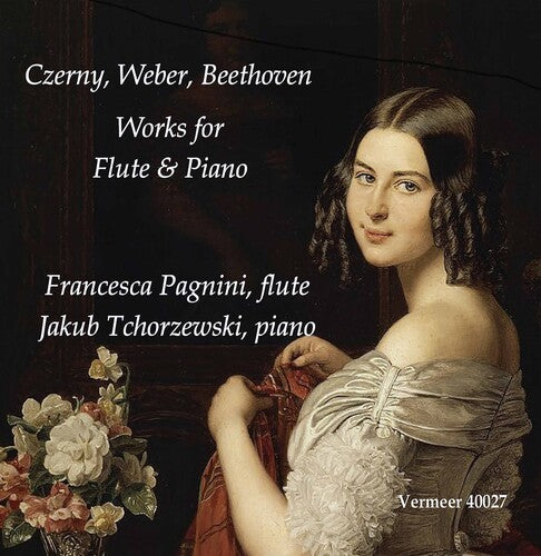 Czerny - Weber - Beethoven: Works for Flute & Piano