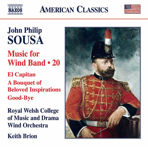 Sousa: Music For Wind Band, Vol. 20