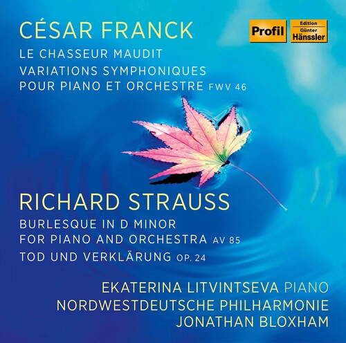 Ekaterina Litvintseva plays Cesar Franck & Richard Strauss
