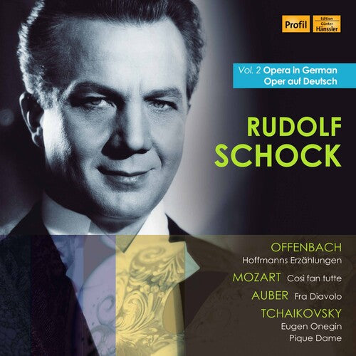 Rudolf Schock - Opera in German Vol. 2